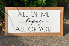 ALL OF ME loves ALL OF YOU | 15.75" x 7.75" | $18
