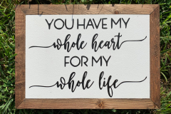 YOU HAVE MY whole heart | 10.5" x 7.5" | $18