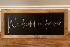 We decided on forever (customize with your wedding date!) | 14.5" x 6.5" | $15