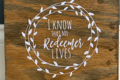 I know that my Redeemer lives | 8"x8" | $10