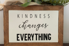 Kindness changes everything | 8.5"x6" | $12